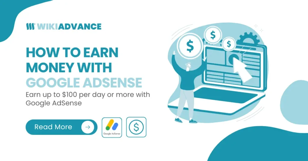 How to Earn Money with Google AdSense